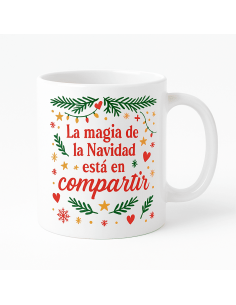 Taza “La magia de la Navidad está en compartir”