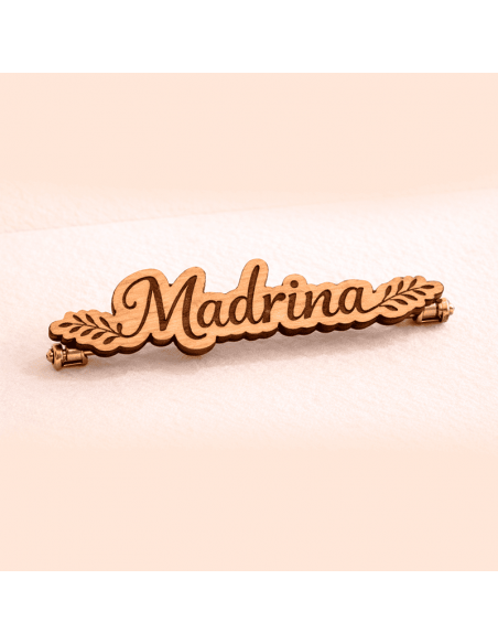Pin Madera Madrina